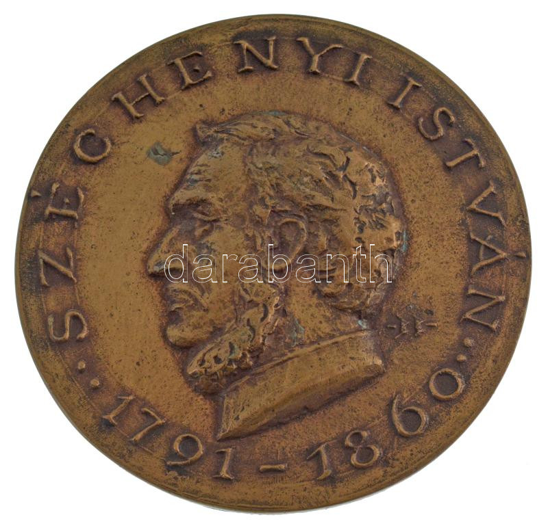 Mészáros MIhály (1930-2008) DN 'Széchenyi István 1791-1860' egyoldalas bronz emlékérem (102mm) T:1-
