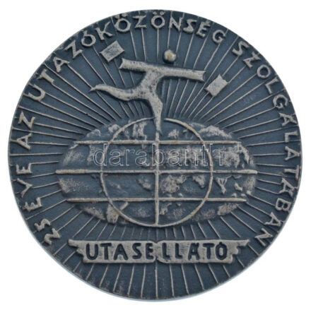 ~1970-1980. 'Utasellátó - 25 éve az utazóközönség szolgálatában' egyoldalas fém emlékérem (78mm) T:1-
