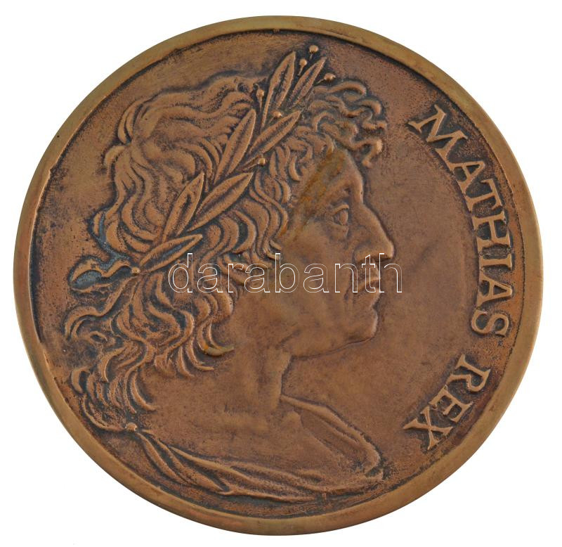 Fritz Mihály (1847-) 1990. 'Mathias Rex' kétoldalas bronz emlékérm sérült tokban (125mm) T:1- - Image 2