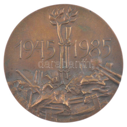 1985. '1945 - 1985' egyoldalas, öntött jubileumi emlékérem (97mm) T:1-
