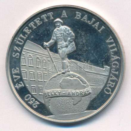 Bognár György (1944-) 1989. '250 éve született a Bajai Világjáró - Jelky András / M.É.E. Bajai Csoportja' kétoldalas alpakka emlékérem (42,5mm) T:1- (PP) Adamo BA5