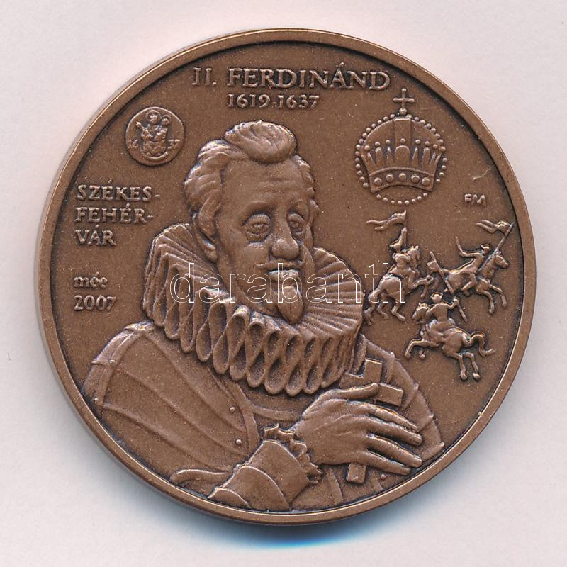 Fritz Mihály (1947-) 2007. 'Székesfehérvár MÉE, II. Ferdinánd / III. Ferdinánd és IV. Ferdinánd' kétoldalas bronz emlékérem (42,5mm) T:1-