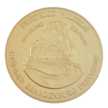 Németország 1991. 'Frigyes Vilmos - Brandenburg Poroszország alapítója' kétoldalas, aranyozott emlékérem (39mm) T:PP Germany 1991. 'Friedrich Wilhelm - Founder of Brandenburg Prussia' two-sided, gilt medallion (39mm) C:PP