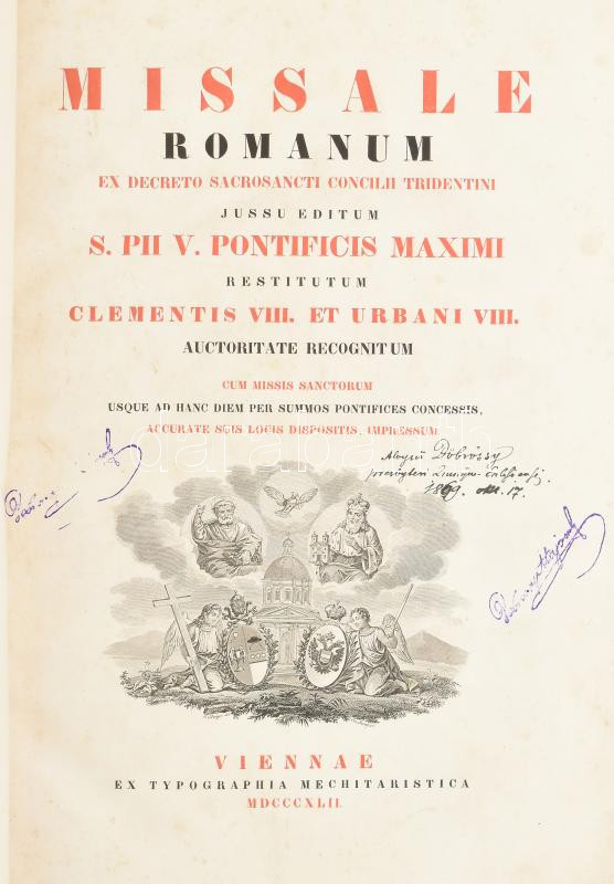 Missale romanum ex decreto sacrosancti concilii tridentini jussu editum S. Pii V. Pontificis Maximi restitutum Clementis VIII. et Urbani VIII. auctoritate recognitum. Viennae, 1842, Ex Typographia Mechitaristica, XXXIV+512+LXXXVIII+4 p. + 3 - Image 3