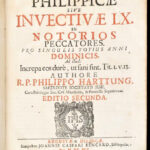 Philippo Harttung: Philippicae sive Invectivae LX in notorios peccatores pro singulis totius anni dominicis ... / authore R.P. Philippo Harttung sacerdote Societatis Jesu Augustae & Dilingae 1695.Joannis Caspari Bencard 419 + 16 p. +