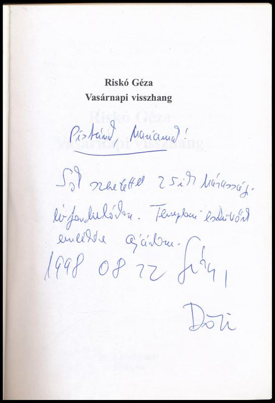 Riskó Géza: Vasárnapi visszhang. A szerző, Riskó Géza és a felesége által DEDIKÁLT példány. Bp., én., Hungalibri. Kiadói papírkötés. - Image 2
