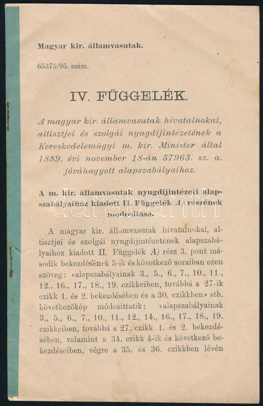 1897 MÁV IV. függelék, a m. kir. államvasutak nyugdíjintézeti alapszabályaihoz. Bp., Franklin-ny., 15 p.