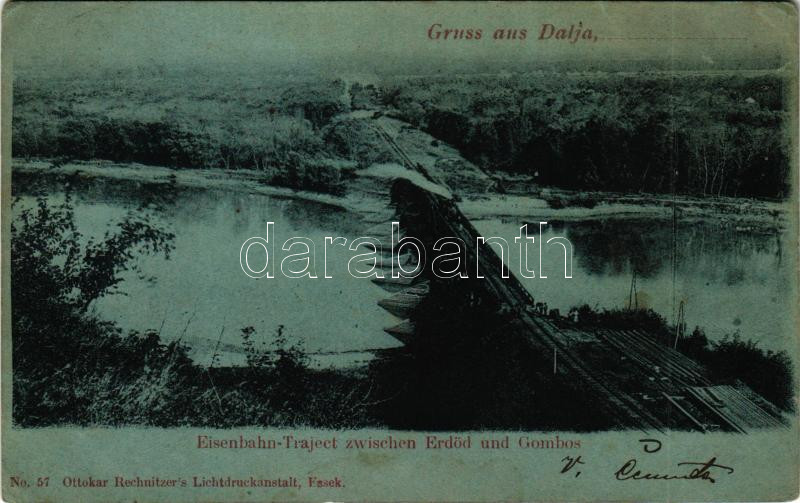 1899 (Vorläufer) Dálya, Dalja, Dalj (Erdőd, Erdut); Eisenbahn-Traject zwischen Erdőd und Gombos / Vasúti híd Erdőd és Gombos között. Ottokar Rechnitzer No. 57. / railway bridge between Erdut and Bogojevo (EK)
