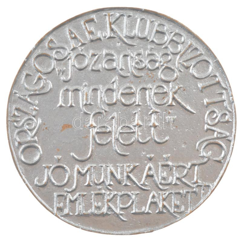 ~1970-1980. 'Dr. Arató Emil 1885-1979 / Jó munkáért emlékplakett - Országos AE. (Alkohol Ellenes) Klubbizottság' festett bronz emlékérem (66mm) T:1- festés kopott - Image 2