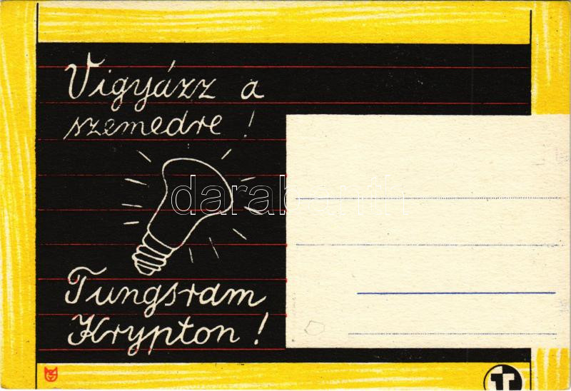 Vigyázz a szemedre! Tungsram Krypton izzó reklámlapja / Hungarian light bulb advertisement postcard s: Macskássy