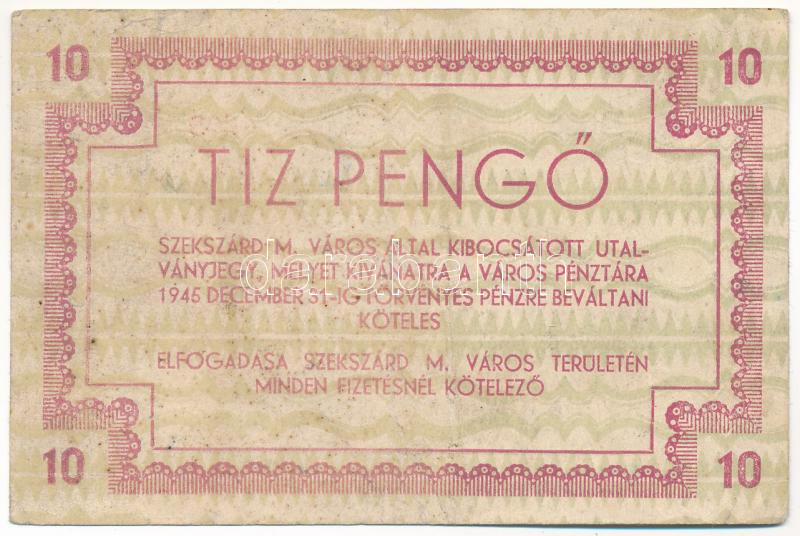 Szekszárd 1945. 'Szekszárd M. város' 10P T:III folt