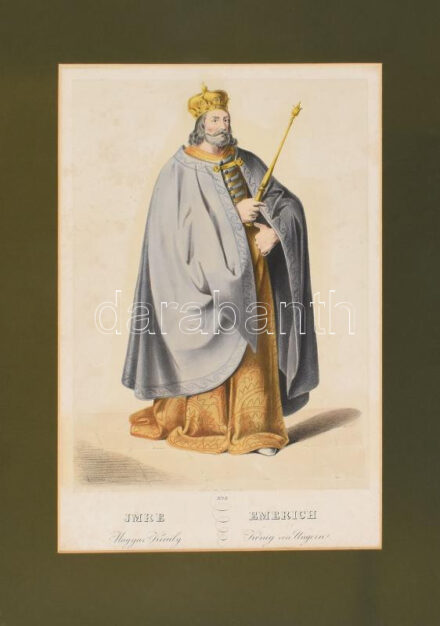 cca 1828-1838 Josef Kriehuber (1800-1876) - Moritz von Schwind (1804-1871): Imre Magyar Király /Emerich König von Ungern, színezett litográfiák, papír, In: Schwind, Moritz von - Kriehuber, Josef Magyar vezérek Hertzegek és Királyok