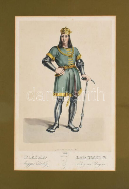 cca 1828-1838 Josef Kriehuber (1800-1876) - Moritz von Schwind (1804-1871): IV. Laszlo Magyar Király /Ladislaus IV König von Ungern, színezett litográfiák, papír, In: Schwind, Moritz von - Kriehuber, Josef Magyar vezérek Hertzegek és