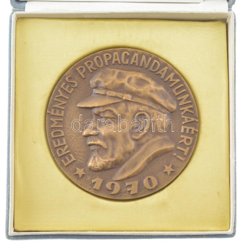 1970. 'Eredményes propagandamunkáért!' egyoldalas bronz plakett adományozói igazolással, tokban :T:1