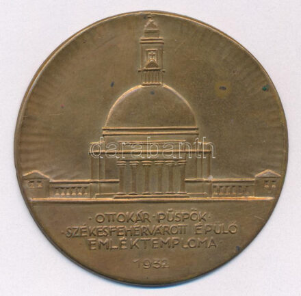 1932. 'Ottokár püspök Székesfehérvárott épülő emléktemploma 1932' egyoldalas bronz lemezplakett (55mm) T:2 hátoldalon patina, forrasztásnyom
