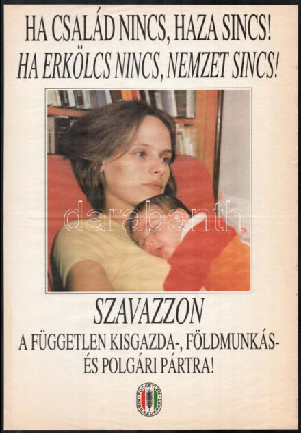 cca 1994 Független Kisgazdapárt politikai propaganda plakát. Hajtásnyommal, 41×28,5 cm.