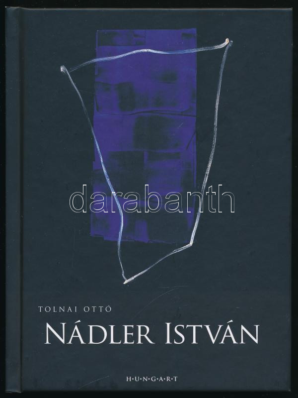 Tolnai Ottó: Nádler István. Hungart, 2016. Kiadói kartonált kötésben. Szép állapotban. Nádler István (1938) műveiben egyetlen kompozícióvá ötvözi az őt érő, különböző inspiratív impulzusokat. A feketebácsi környezet,
