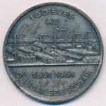1961. '100 éves az Óbudai Szeszgyár' ezüstpatinázott fém emlékérem (60mm) T:2 patina