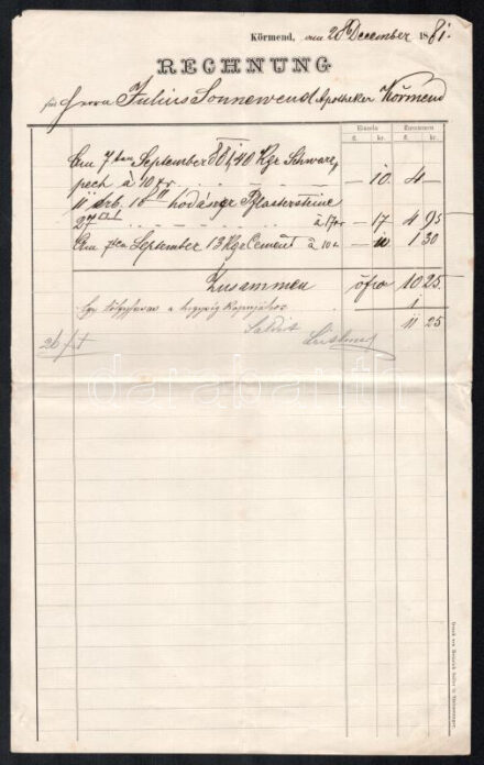 1881 Körmend, Sonnewend Gyula gyógyszerész, patikus részére kiállított számla építőanyagokról, német nyelven, utolsó sor magyar nyelven, hajtásnyomokkal, apró foltokkal és lapszéli sérüléssel