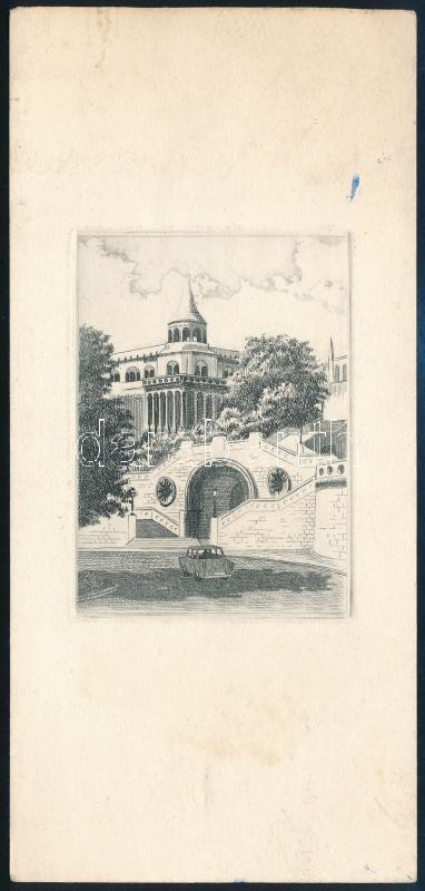 Jelzés nélkül: Halászbástya Trabant autóval. Rézkarc, papír, 8,5x6 cm