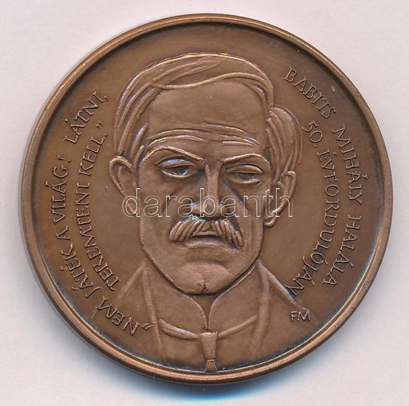Fritz Mihály (1947-) 1991. 'MÉE Szekszárd - Szeged / Babits Mihály halálának 50. évfordulóján' kétoldalas bronz emlékérem (42mm) T:AU Adamo SZ1