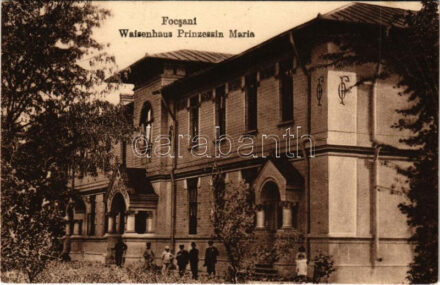 Focsani, Foksány; Waisenhaus Prinzessin Maria / orphanage