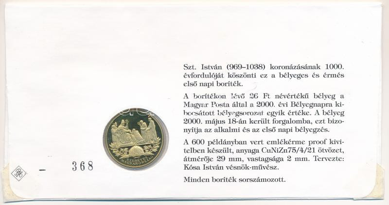 Magyarország 2000. 'Ezeréves Magyarország / Szent István' aranyozott alpakka emlékérem borítékban, első napi bélyegzővel és '73. Bélyegnap - Budapest' bélyeggel, '368'-as sorszámmal, magyar nyelvű leírással T:PP - Image 2