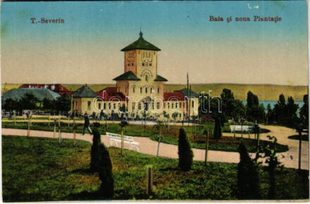 1916 Turnu Severin, Szörényvár; Baia si noua Plantatie / bath, park