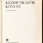 Gazdáné Olosz Ella: Kézimunkázok könyve. A szerző rajzaival. Bukarest, 1986, Kriterion. Kiadói kartonált papírkötés, sérült kiadói papír védőborítóban. - Image 2