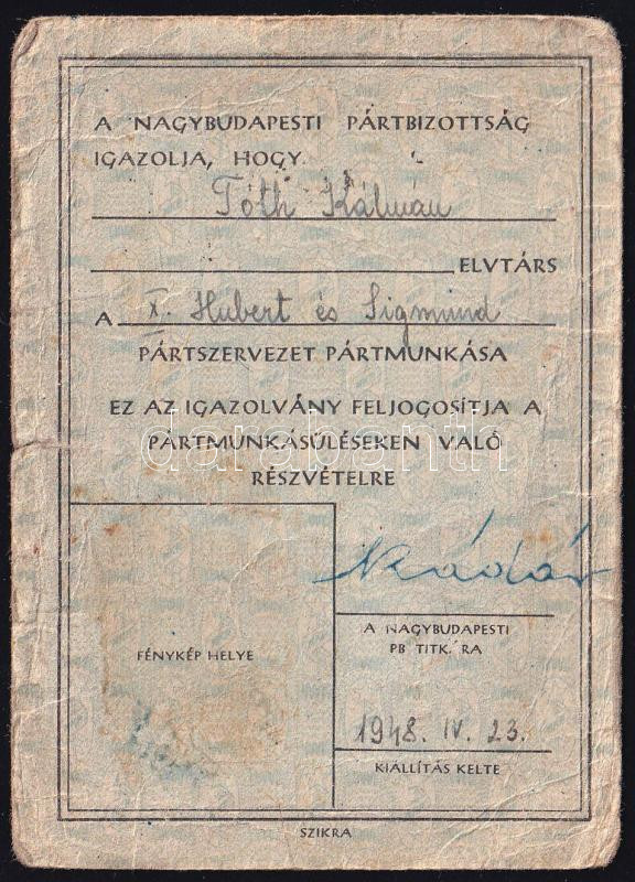 1948 Bp., pártmunkás igazolvány, Magyar Kommunista Párt, Kádár János aláírásával, fénykép nélkül, kissé foltos, apró lapszéli szakadásokkal - Image 2