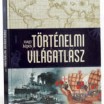 Nagy képes történelmi világatlasz. Ford.: Vig István, Reviczky Béla. Bp.,2014,Corvina. Kiadói kartonált papírkötés.