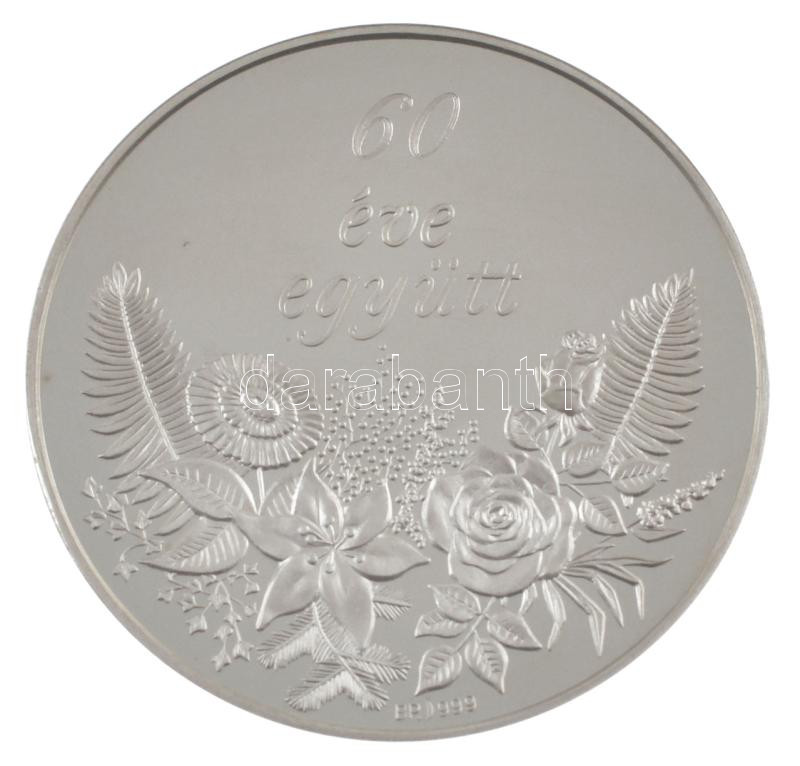 DN '60 éve együtt' jelzett Ag emlékérem dísztokban, tanúsítvánnyal (30,97g/0.999/42,5mm) T:PP