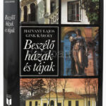 Hatvany Lajos - Gink Károly: Beszélő házak és tájak. A magyar irodalom emlékhelyei. Bp., 1989, Officina Nova, 924 p. Számos fotóval illusztrálva. Kiadói egészvászon-kötés, kiadói papír védőborítóban.
