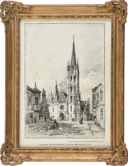 Morelli Gusztáv (1848-1909) és Rauchbauer: A budavári Mátyás-templom a mostani restaurálás után. Schulek Frigyes tervrajza után rajzolta Rauscher Lajos. Rotációs fametszet, papír. Jelzés nélkül. 18,5x13 cm. Üvegezett, dekoratív