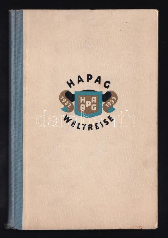 Hapag Weltreise 1932. Mit dem Dreischrauben-Luxusdampfer 'Resolute' vom Januar bis Mai. Hamburg, é.n., Hamburg-Amerika Linie, 80 p. Német nyelven. Fekete-fehér és színes képekkel gazdagon illusztrált világkörüli hajóút leírásával,