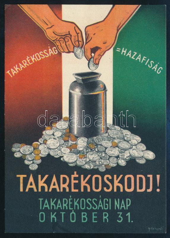 'Takarékosság=hazafiság, Takarékoskodj!' takarékossági nap reklámlap, Gönczi-Gebhardt Tibor (1902-1994) grafikája, 13,5×9,5 cm
