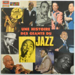 Various - Une Histoire Des Géants Du Jazz 2 x Vinyl, LP, Compilation, Reissue, Stereo, Gatefold. Franciaország, 1972. jó állapotban - Image 2