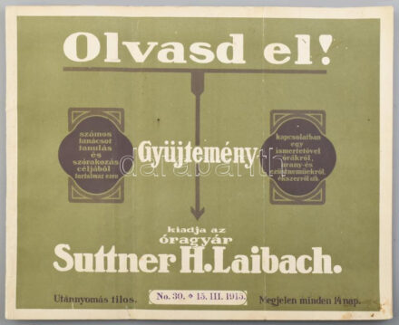 1915 Suttner H. Óragyár Laibach áruminta-katalógusa. N. 30. 15. III. 1915. Szerk.: Maire H. Benne rengeteg illusztrációval, közte 4 színes oldallal, hajtásnyomokkal, foltos borítókkal, 68 p., 25x31 cm