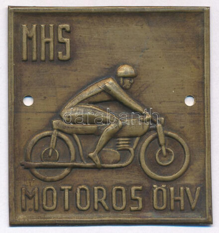 ~1950. 'MHS (Magyar Honvédelmi Sport Szövetség) Motoros ÖHV' szögletes lemez jelvény, 2 rögzítőlyukkal (52x48mm) T:AU patina