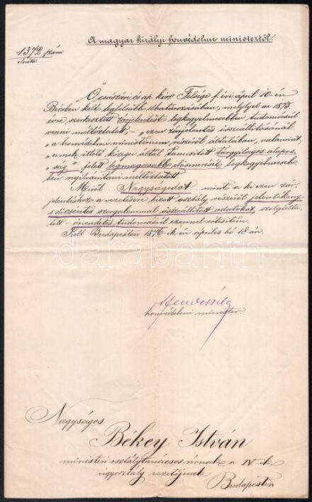 1876 Békey István miniszteri osztálytanácsos, a IV. ügyosztály vezetője részére szóló elismerési értesítés, Szende Béla (1872-1882) a Tisza Kálmán-kormány honvédelmi miniszterének saját kezű aláírásával.