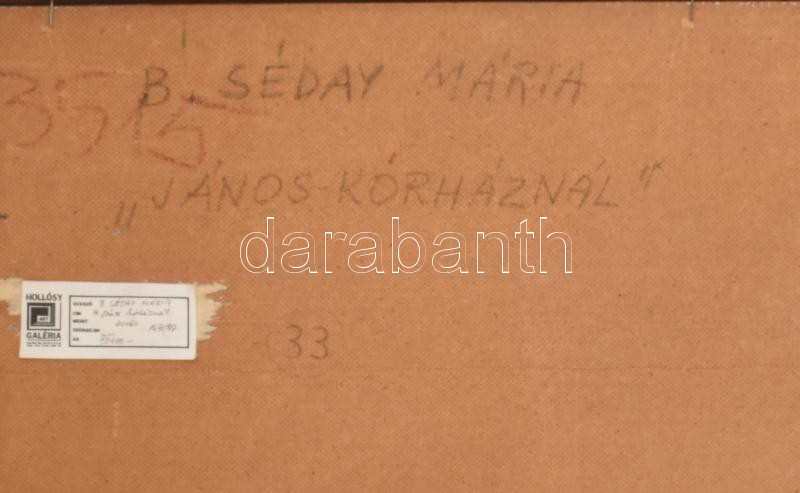 B. Séday Mária (1925-2009): János-kórháznál (Budapesti részlet). Olaj, farost, jelzett. Hátoldalán autográf felirattal és Hollósy Galéria címkéjével. Fakeretben. 40×60 cm - Image 3