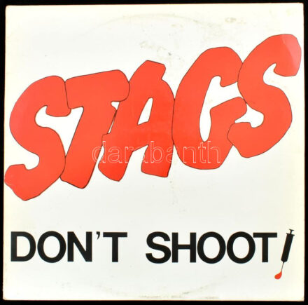 The Stags - Don't Shoot. Vinyl, LP. BB Records. Svájc, 1979. jó állapotban