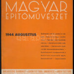 1944 Magyar építőművészet augusztus és októberi száma