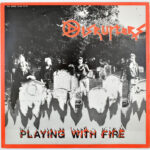 Disrupters - Playing With Fire. Vinyl, LP, Album. Radical Change Records. Nagy-Britannia, 1984. jó állapotban