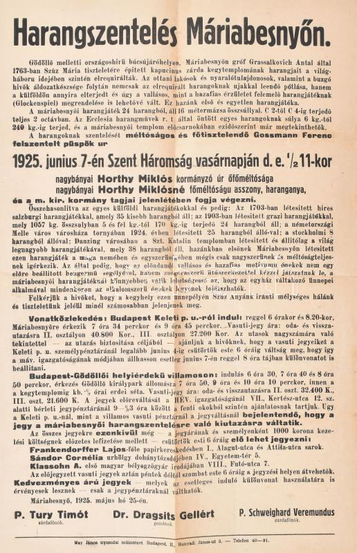 1925 'Harangszentelés Máriabesnyőn', 1925. május. 25., plakát, rajta a harangszentelés műsorával, és Horthy Miklóssal és Horthy Miklósnéval, hajtott, 47x31 cm