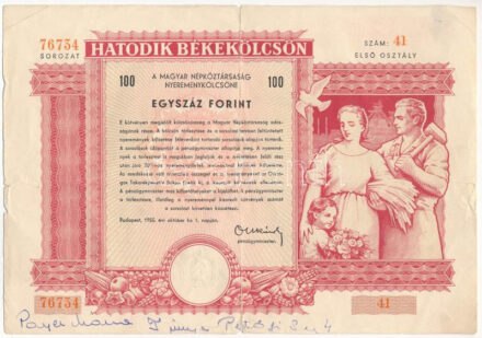 Budapest 1955. 'Hatodik Békekölcsön' nyereménykötvénye 100Ft értékben, '41 76734' sorszámmal, szárazpecséttel T:III- szakadás, firka