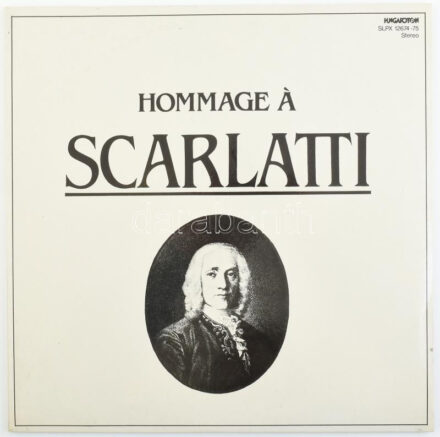 Scarlatti - Hommage A Scarlatti. 2 x Vinyl, LP, Album, Gatefold. Hungaroton. Magyarország, 1986. jó állapotban
