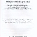 Pálffy Géza: Zrínyi Miklós nagy napja /Az 1663-64. évi török háború vati hadimustrája 1663. szeptember 17. Pápa, 2016. Városi könyvtár. Kiadói papírkötésben - Image 2