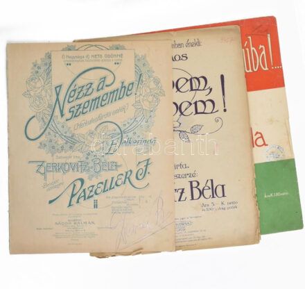 cca 1890-1918 Zerkovitz Béla 3 dalának kottája: Nézz a szemembe (Herkulesfürdői emlék); A szívem, szívem!; Nem mehet a háborúba!... Vegyes állapotban, sérülésekkel.