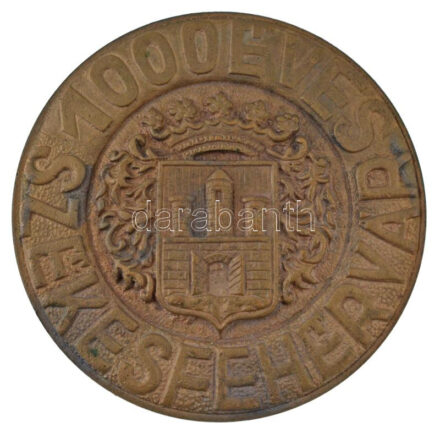 1972. '1000 éves Székesfehérvár' egyoldalas, öntött bronz emlékérem T:AU